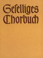 Geselliges Chorbuch Teil 1 