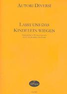 Lasst uns das Kindlein wiegen 