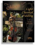 The Magic Of Light Classical Fiddling 