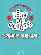 Jeux de doigts / Playing Finges 