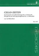 Cello-Zeiten für 1 bis 4 Violoncelli 