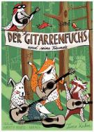 Der Gitarrenfuchs und seine Freunde 