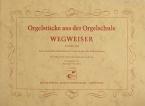 Orgelstücke aus der Orgelschule Wegweiser 