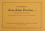 Jesu, deine Passion 