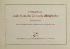 Lobt Gott, ihr Christen, allzugleich 