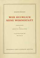 Wer heimlich seine Wohnestatt 