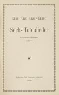 Sechs Totenlieder für dreistimmigen Frauenchor a cappella 