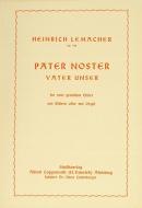 Pater noster (Vater unser) op. 128 