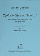 Tröste, tröste uns, Gott...! 