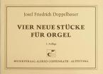 Vier neue Stücke für Orgel 