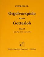 Orgelvorspiele zum Gotteslob I 