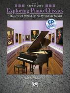 Exploring Piano Classics Repertoire, Level 3 