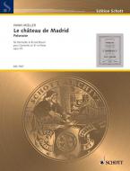 Le château de Madrid op. 79 Standard