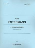 Te deum laudamus für Choralschola und Orgel 