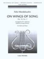 Auf Flügeln des Gesanges/On Wings Of Song op. 34/2 