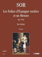 Les Folies d'Espagne variées et un Menuet op. 15a 