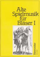 Alte Spielmusik für Bläser 1 