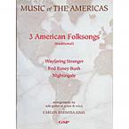 3 American Folksongs 