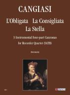 L'Obligata, La Consigliata, La Stella 
