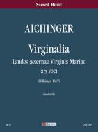 Virginalia. Laudes aeternae Virginis Mariae 