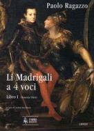 Li Madrigali a 4 voci Libro 1 