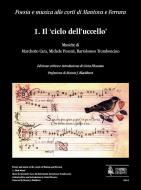 Poetry And Music At The Courts Of Mantua And Ferrara Vol. 1 