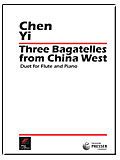 Three Bagatelles from China West 