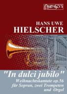 In dulci jubilo op. 56 