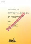 Don't Cry For Me Argentina 