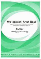 Wir spielen Artur Beul 