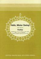 Hello, Mister Swing 