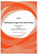 Rehbraune Augen hat mein Schatz 