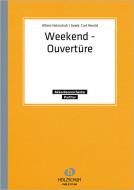 Weekend Ouvertüre 