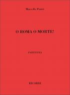 O Roma O Morte Frammenti Di Un'opera Su Garibaldi 