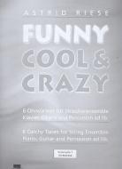 Funny, Cool & Crazy 