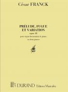 Prelude, Fugue et Variation Op. 18 