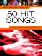 Really Easy Piano: 50 Hit Songs 