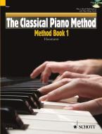 The Classical Piano Method: Method Book 1 