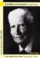 Drei Bilder zur Karwoche 