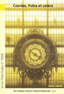 Czardas, Polka et cetera 