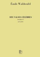 10 Valses Celebres pour piano Vol. 1 
