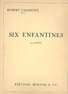 6 Enfantines 