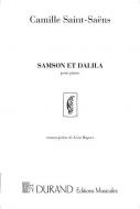 Samson & Dalila Trancrit pour piano S 