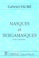 Masques & Bergamesques 
