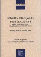 Sonate Francaises pour Violon et Piano Vol. 1 