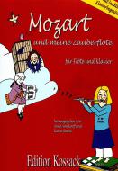 Mozart und meine Zauberflöte 