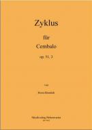 Zyklus für Cembalo op. 51, 3 