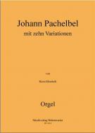 Johann Pachelbel Thema und Variationen für Orgel solo 