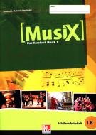 MusiX: Das Kursbuch Musik 1 