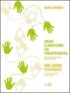 Von der Ellbogentechnik zum Fingerspitzengefühl 